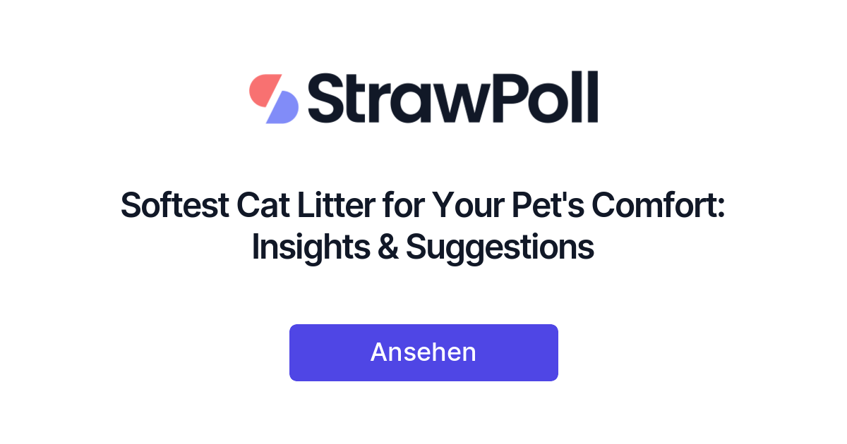 Softest Cat Litter for Your Pet's Comfort Insights & Suggestions