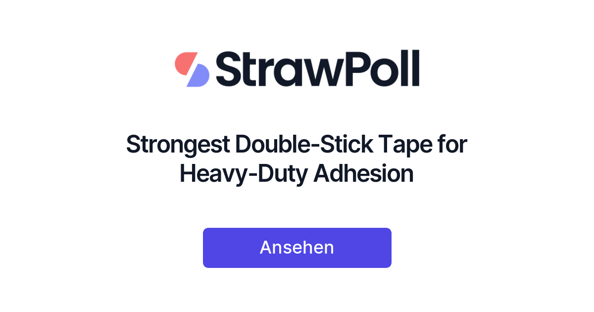 Strongest DoubleStick Tape for HeavyDuty Adhesion