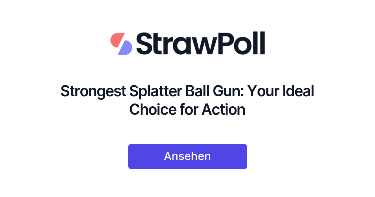 Strongest Splatter Ball Gun Your Ideal Choice for Action