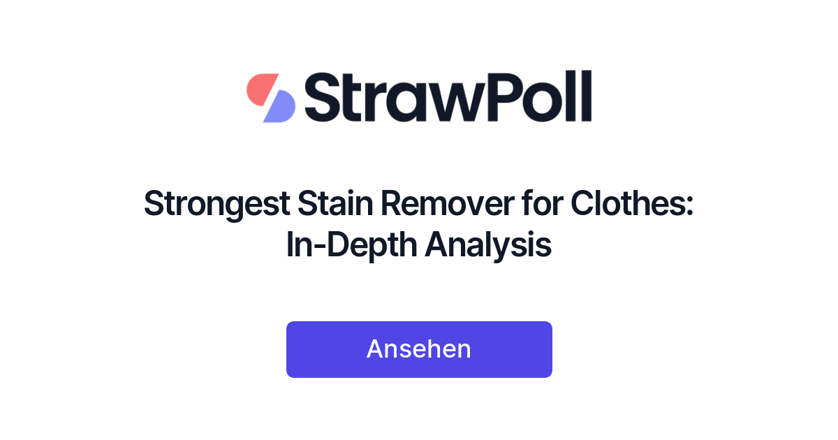 Strongest Stain Remover for Clothes InDepth Analysis
