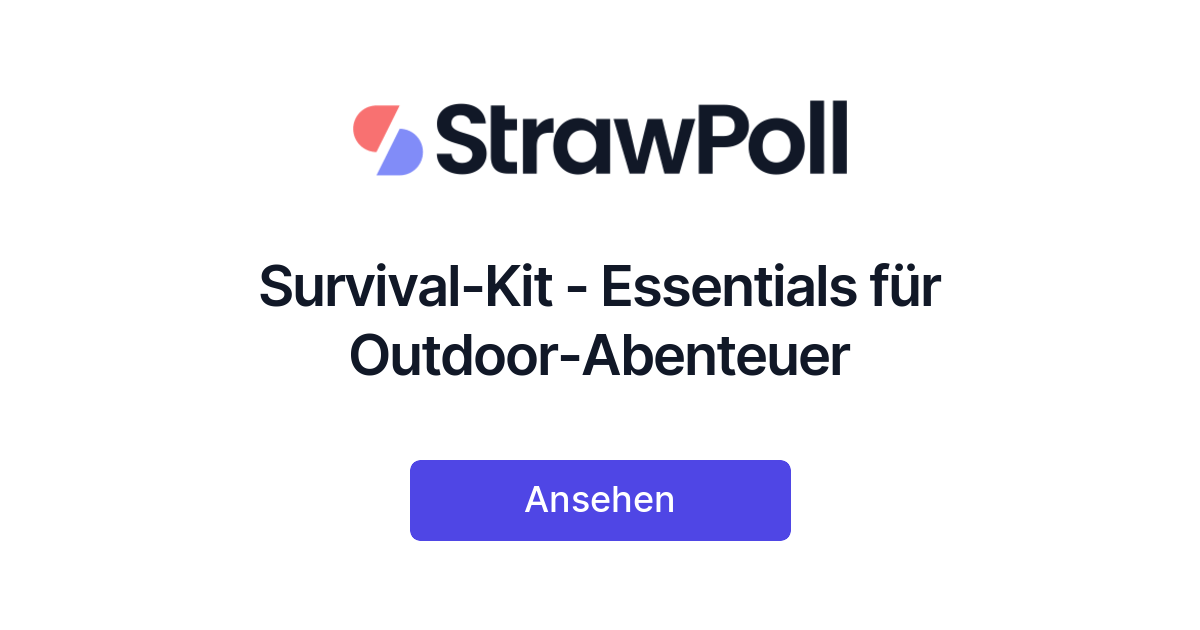 Survival-Kit - Essentials für Outdoor-Abenteuer - StrawPoll